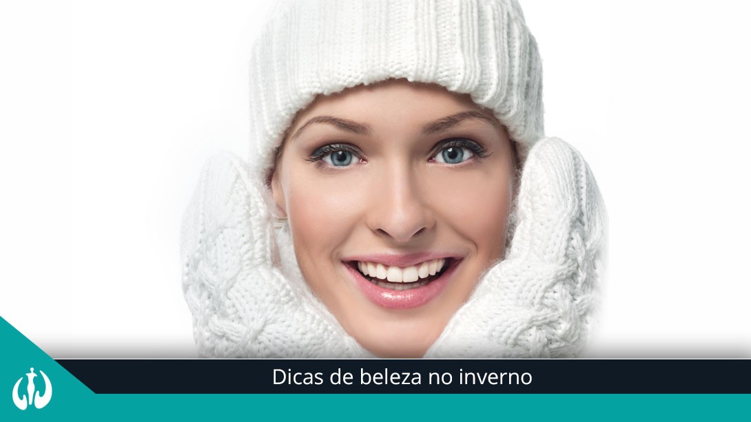 Dicas de beleza no inverno