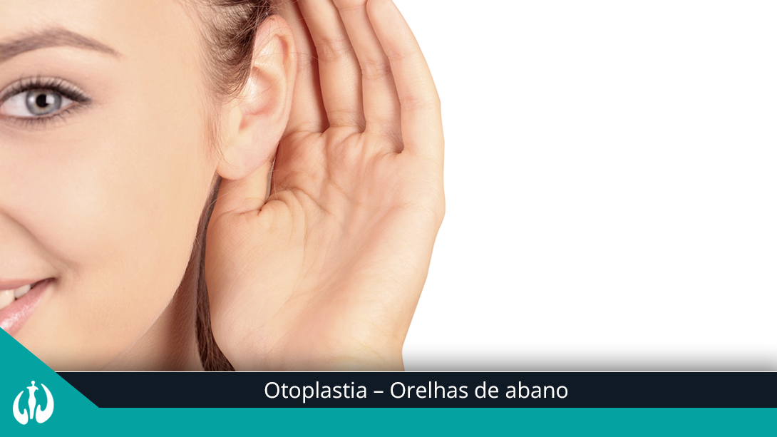 Otoplastia – Orelhas de abano