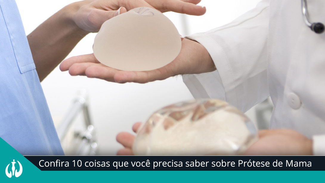 Confira 10 coisas que você precisa saber sobre Prótese de Mama