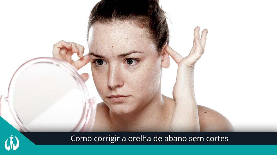 Como corrigir a orelha de abano sem cortes