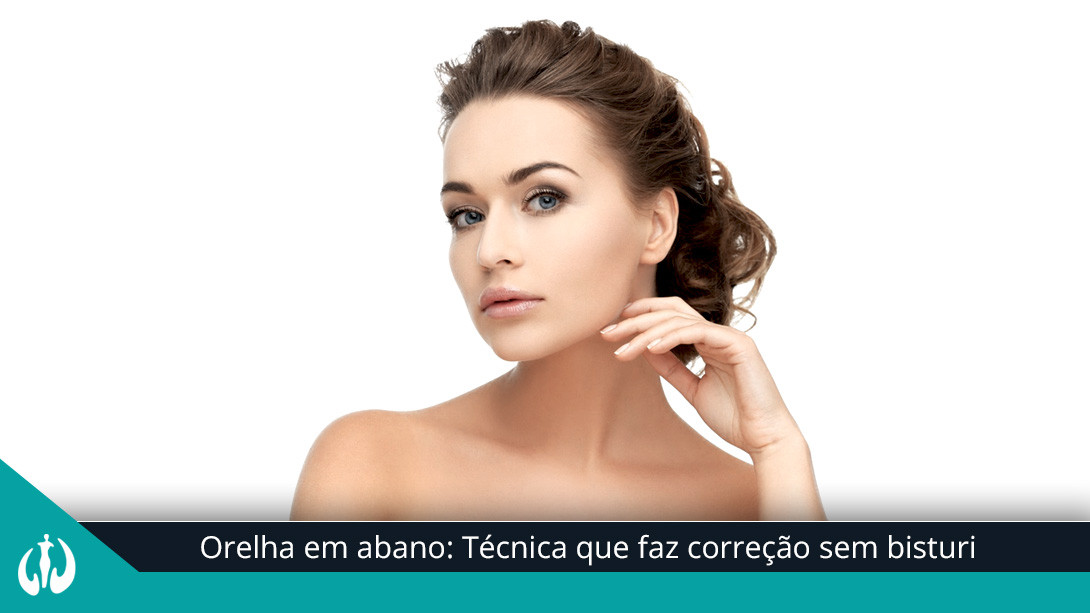 Orelha em abano: Técnica que faz correção sem bisturi