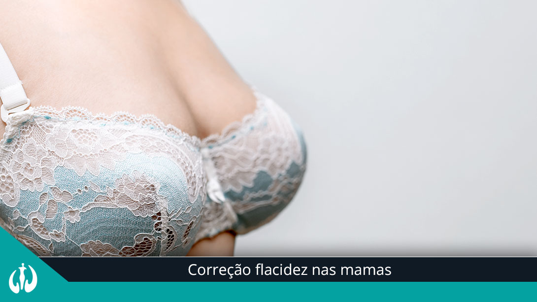 Correção flacidez nas mamas