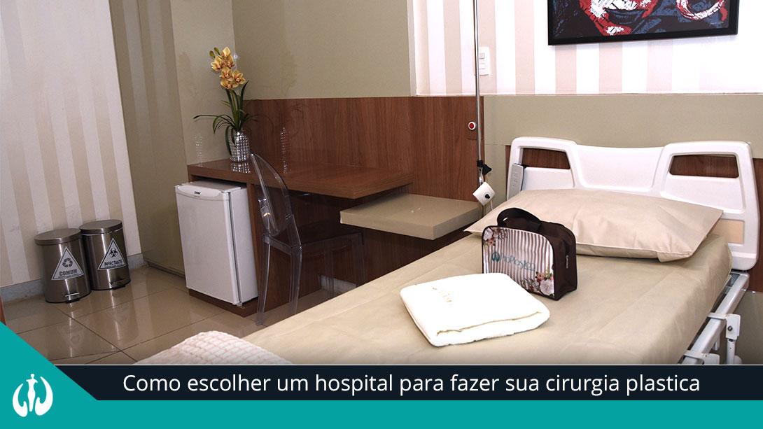 Como escolher um hospital para fazer sua cirurgia plastica