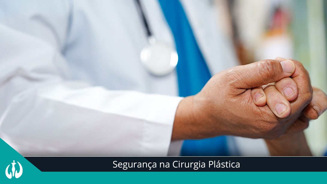 Segurança na Cirurgia Plástica