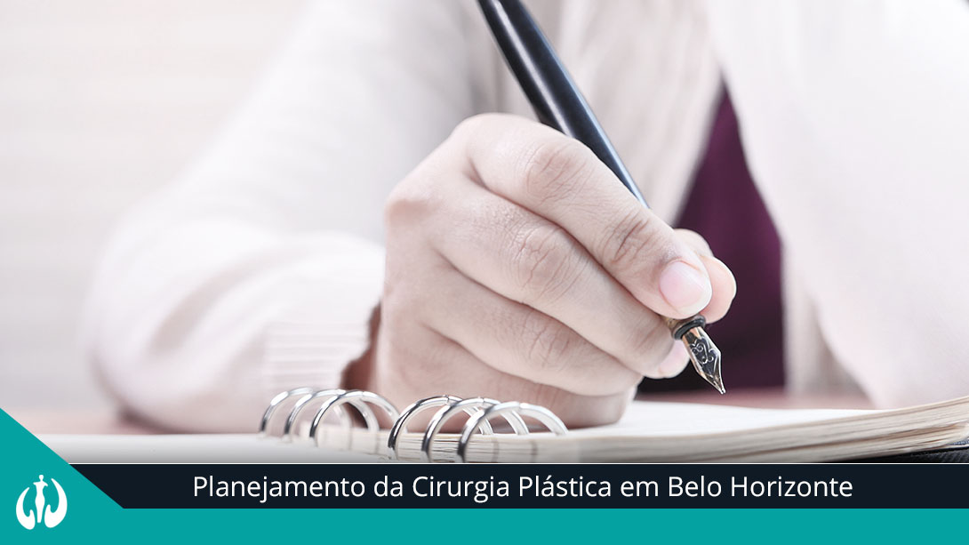 Planejamento da Cirurgia Plástica em Belo Horizonte