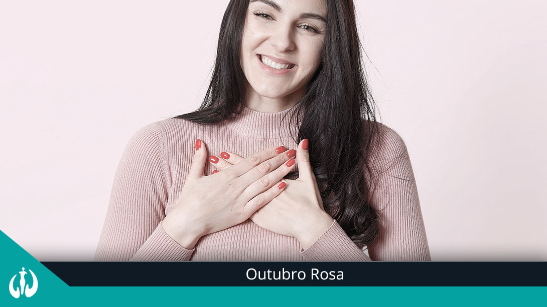 Outubro Rosa: previna o câncer de mama
